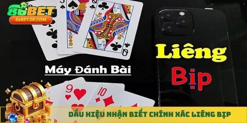 Dấu hiệu nhận biết chính xác Liêng bịp