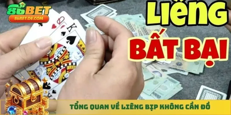 Tổng quan về Liêng bịp không cần đồ