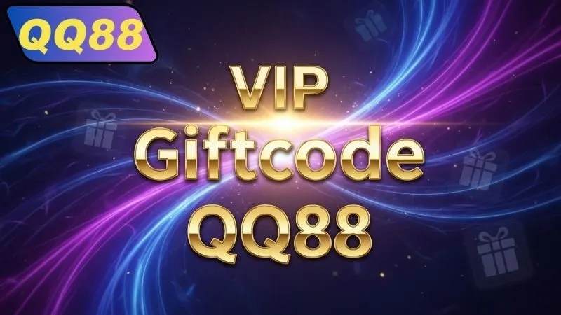Lợi ích khi sử dụng giftcode VIP của QQ88